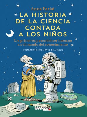 cover image of La historia de la ciencia contada a los niños